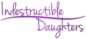 Indestructible Daughters